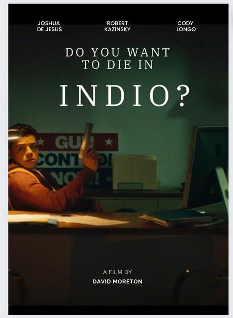 大美国 Do You Want to Die in Indio